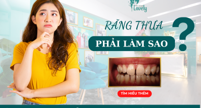 CÁCH KHẮC PHỤC TÌNH TRẠNG RĂNG THƯA