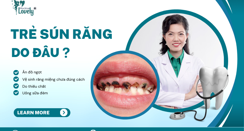 TRẺ SÚN RĂNG DO ĐÂU?