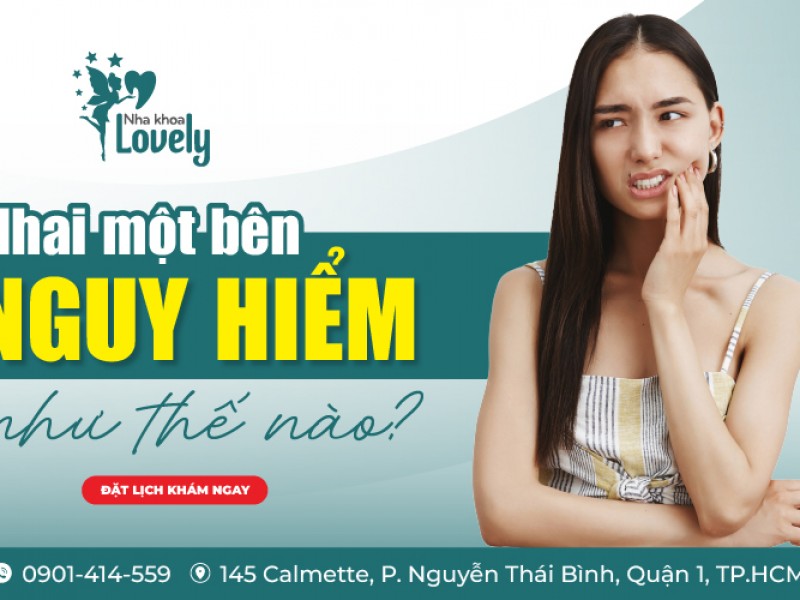 Tác Hại Của Thói Quen Nhai Một Bên